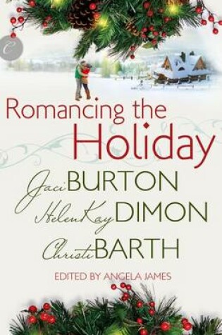 Romancing the Holiday