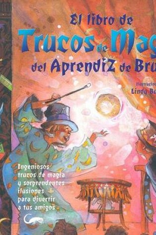 Cover of El Libro de Trucos de Magia del Aprendiz de Brujo