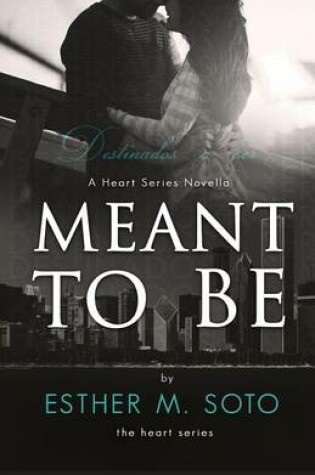 Cover of Meant To Be