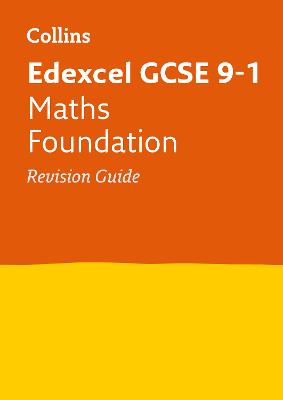 Book cover for Edexcel GCSE 9-1 Maths Foundation Revision Guide