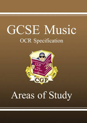 Book cover for GCSE Music OCR Areas of Study Revision Guide