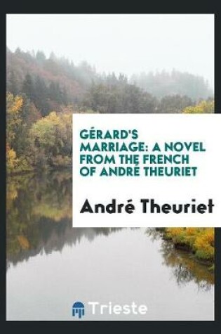 Cover of Gerard's Marriage