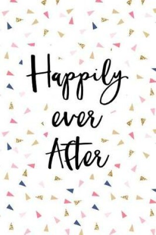 Cover of Happily Ever After