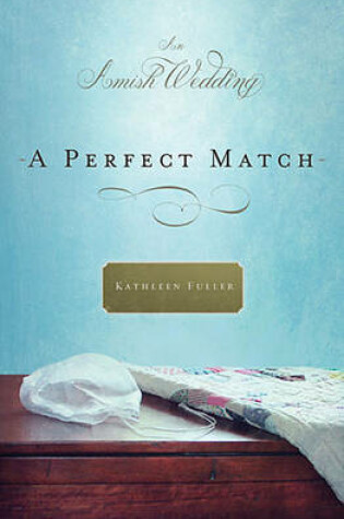 Cover of A Perfect Match