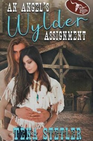 Cover of An Angel's Wylder Assignment