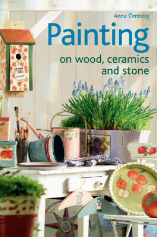 Cover of Painting on Wood, Ceramics and Stone