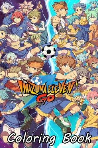 Cover of Inazuma Eleven Go Coloring Book