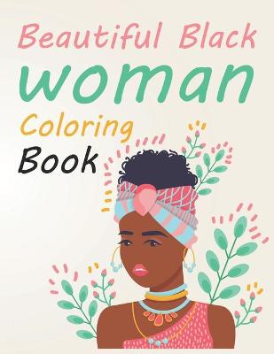 Book cover for Beautiful Black Women Coloring Book