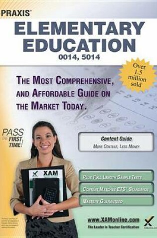 Cover of Praxis Elementary Education 0014, 5014 Teacher Certification Study Guide