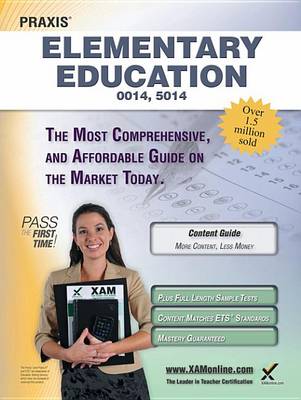 Book cover for Praxis Elementary Education 0014, 5014 Teacher Certification Study Guide