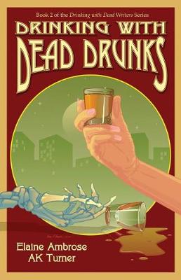 Book cover for Drinking with Dead Drunks