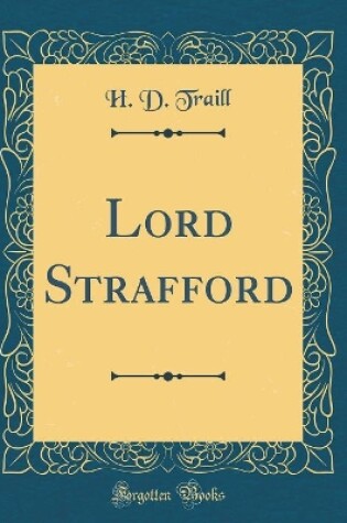 Cover of Lord Strafford (Classic Reprint)