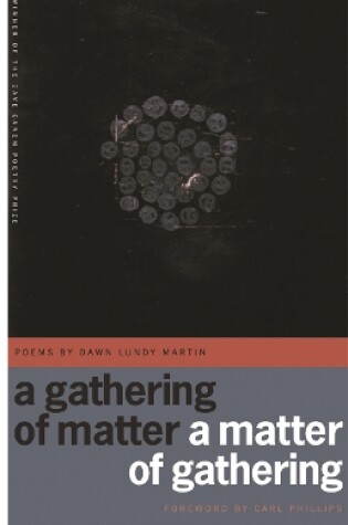 Cover of A Gathering of Matter / A Matter of Gathering