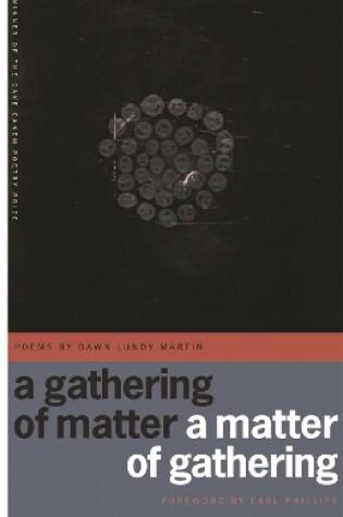 Cover of A Gathering of Matter / A Matter of Gathering