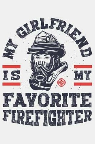 Cover of My Girlfriend is My Favorite Firefighter
