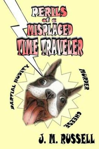 Cover of Perils of a Misplaced Time Traveler