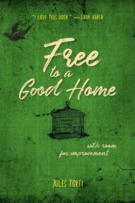 Cover of Free to a Good Home