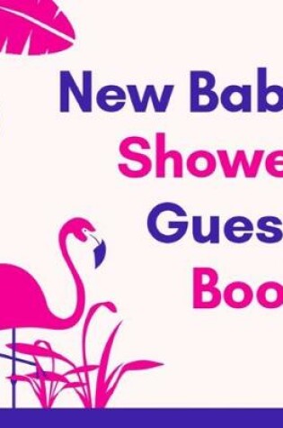 Cover of New Baby Shower Guest Book