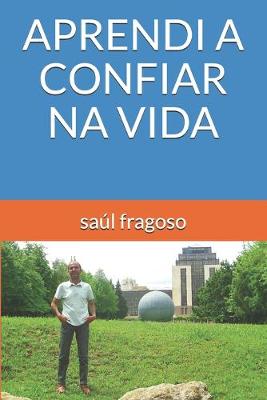 Book cover for Aprendi a Confiar Na Vida