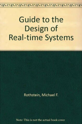 Cover of Guide to the Design of Real-time Systems