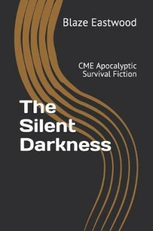 Cover of The Silent Darkness
