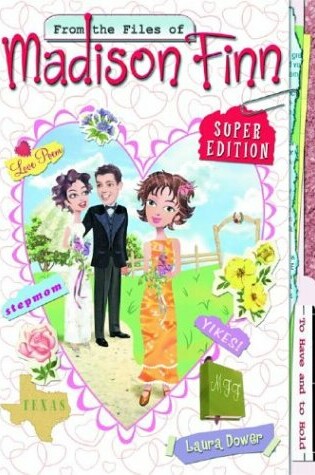 Cover of From the Files of Madison Finn Super Edition: To Have and to Hold