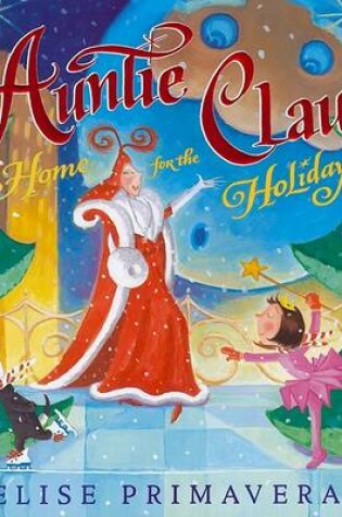 Cover of Auntie Claus, Home for the Holidays