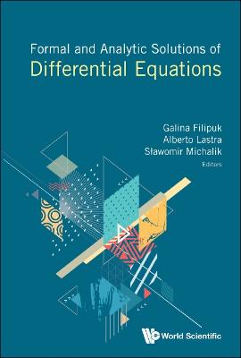 Cover of Formal And Analytic Solutions Of Differential Equations