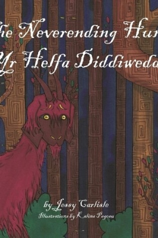 Cover of The Neverending Hunt (Yr Helfa Diddiwedd)