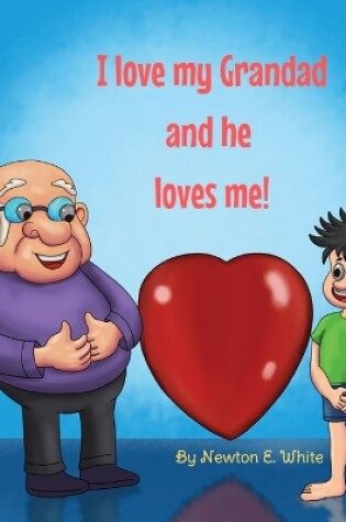 Cover of I love my Grandad and he loves me (Boy)