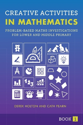 Book cover for Creative Activities in Mathematics - Book 1