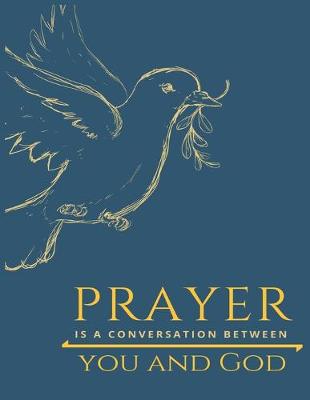 Book cover for Prayer Is a Conversation Between You and God