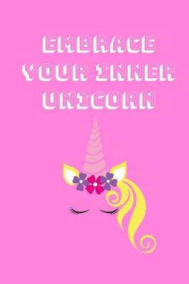 Book cover for Embrace your inner unicorn