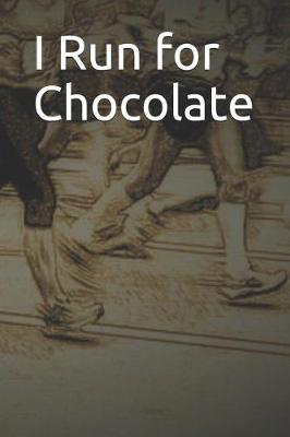 Book cover for I Run for Chocolate