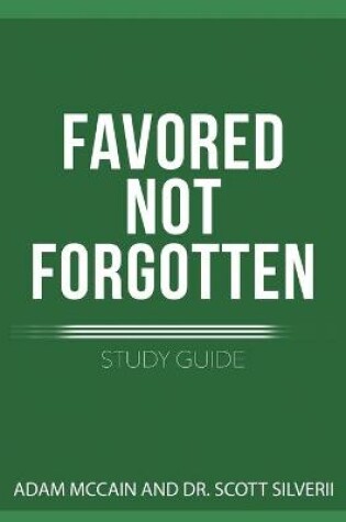 Cover of Favored Not Forgotten Study Guide