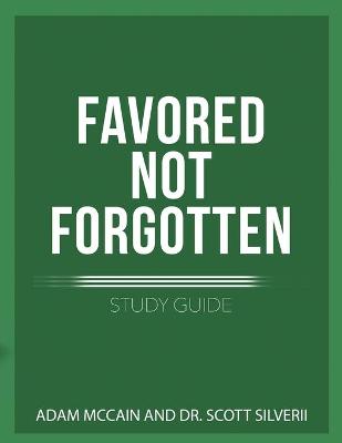 Book cover for Favored Not Forgotten Study Guide