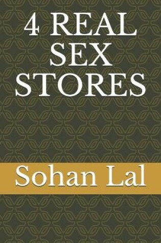 Cover of 4 Real Sex Stores