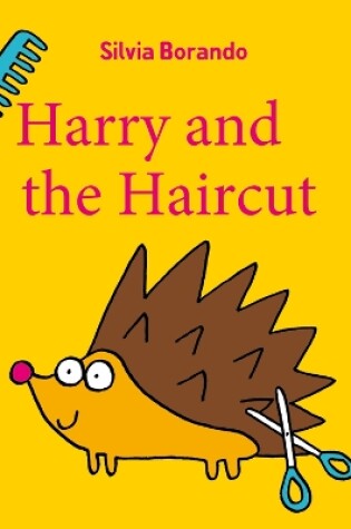 Cover of Harry and the Haircut