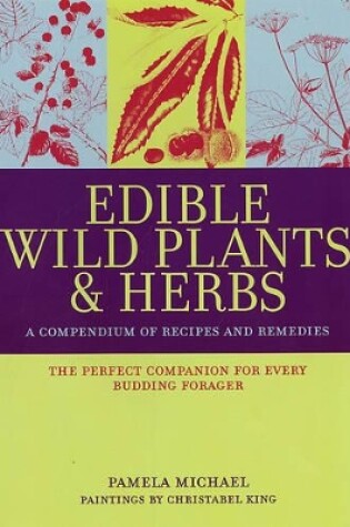 Cover of Edible Wild Plants and Herbs