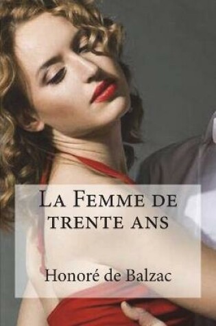 Cover of La Femme de trente ans