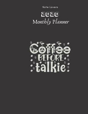 Book cover for Coffee Before Talkie - 2020 Monthly Planner