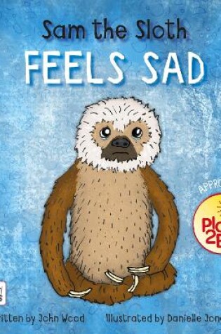 Cover of Sam the Sloth Feels Sad