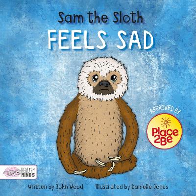 Book cover for Sam the Sloth Feels Sad