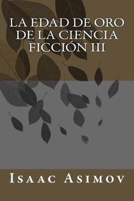 Book cover for La Edad de Oro de la Ciencia Ficci n III