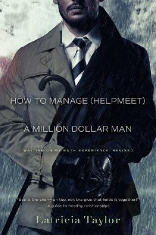 Cover of How to Manage a Million Dollar Man