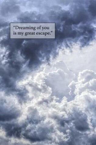Cover of Dreaming of You Is My Greatest Escape