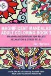 Book cover for Magnificent Mandalas Adult Coloring Book 3 - Mandala Meditation for Adults Relaxation and Stress Relief