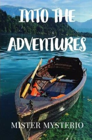 Cover of Into The Adventures