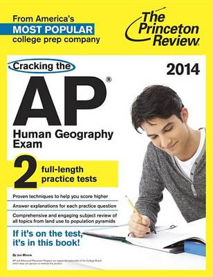 Cover of Cracking The Ap Human Geography Exam, 2014 Edition