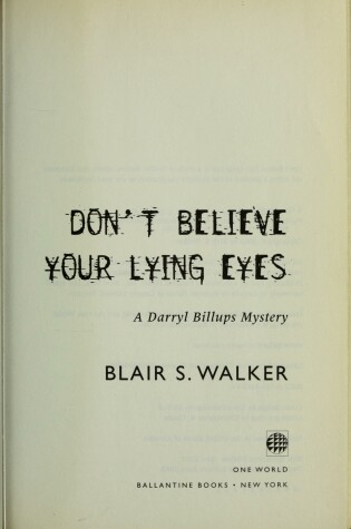 Cover of Don't Believe Your Lying Eyes